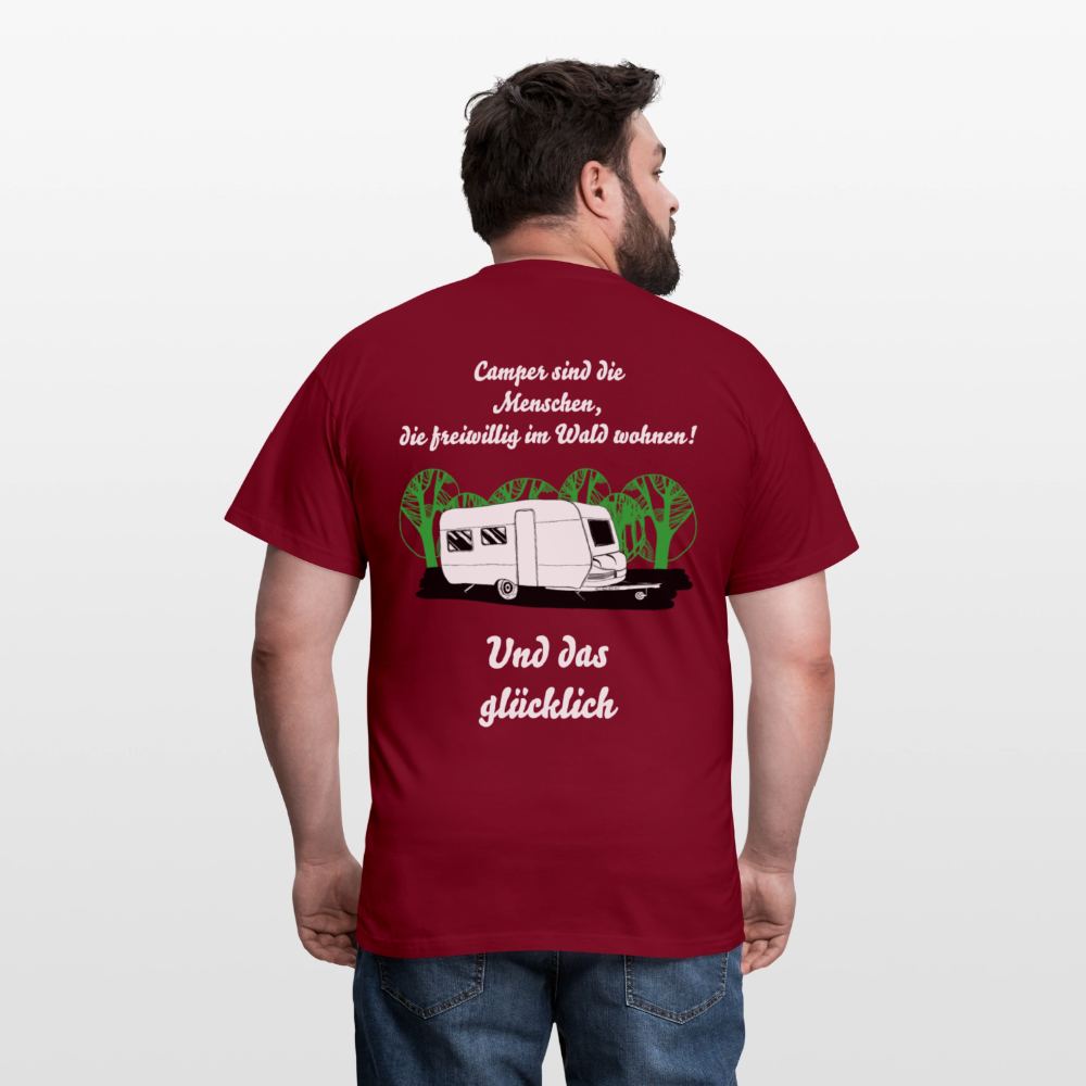 CAMPER SIND DIE MENSCHEN, DIE FREIWILLIG IM WALD WOHNEN! | Männer T-Shirt - Ziegelrot