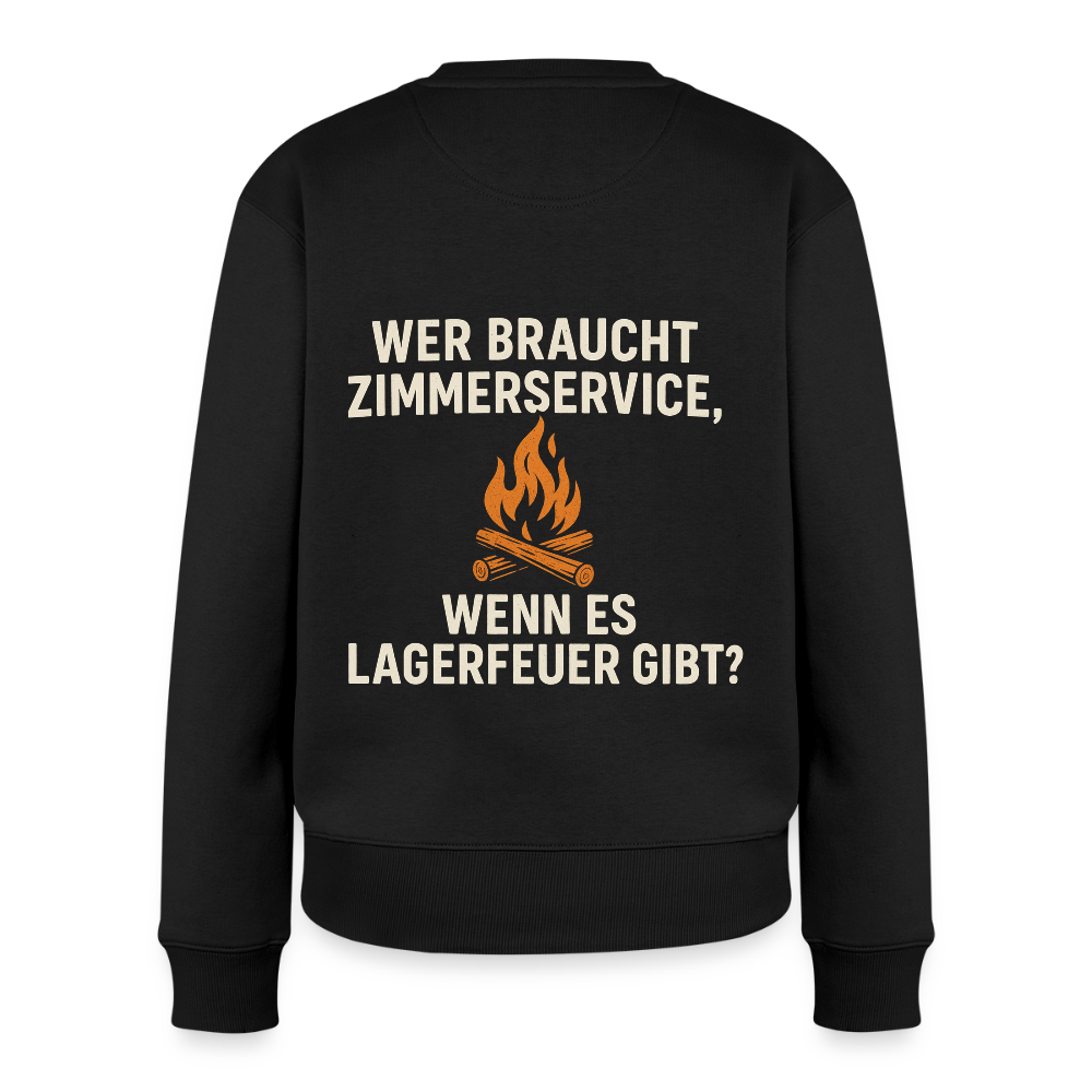 Wer braucht Zimmerservice, wenn es Lagerfeuer gibt? | Frauen Premium Pullover - Schwarz