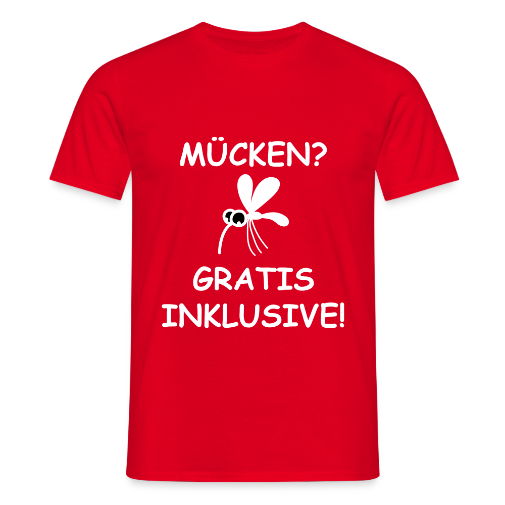 MÜCKEN? GRATIS INKLUSIVE! | Männer T-Shirt - Rot
