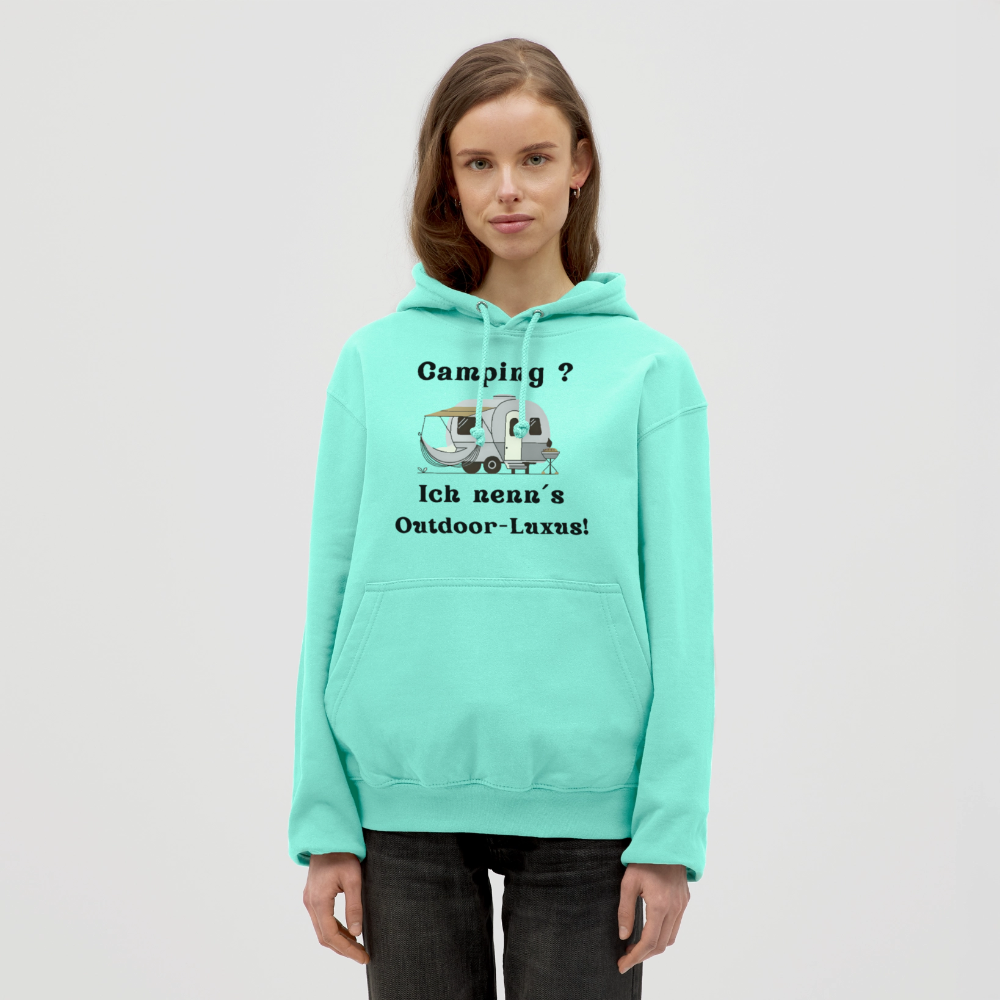 Camping? Ich neen´s Outdoor - Luxus! | Unisex Hoodie - Mint