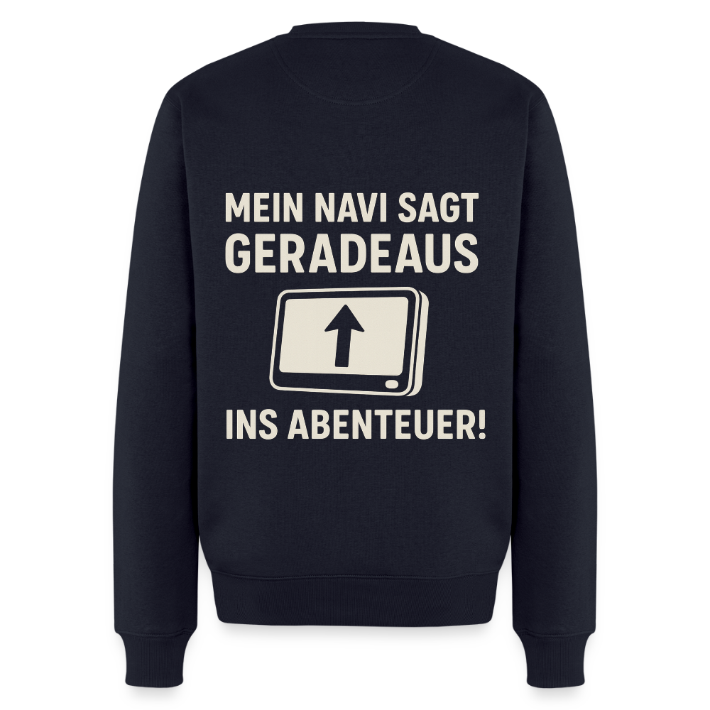 Mein Navi sagt geradeaus ins Abenteuer! | Männer Premium Pullover - Navy