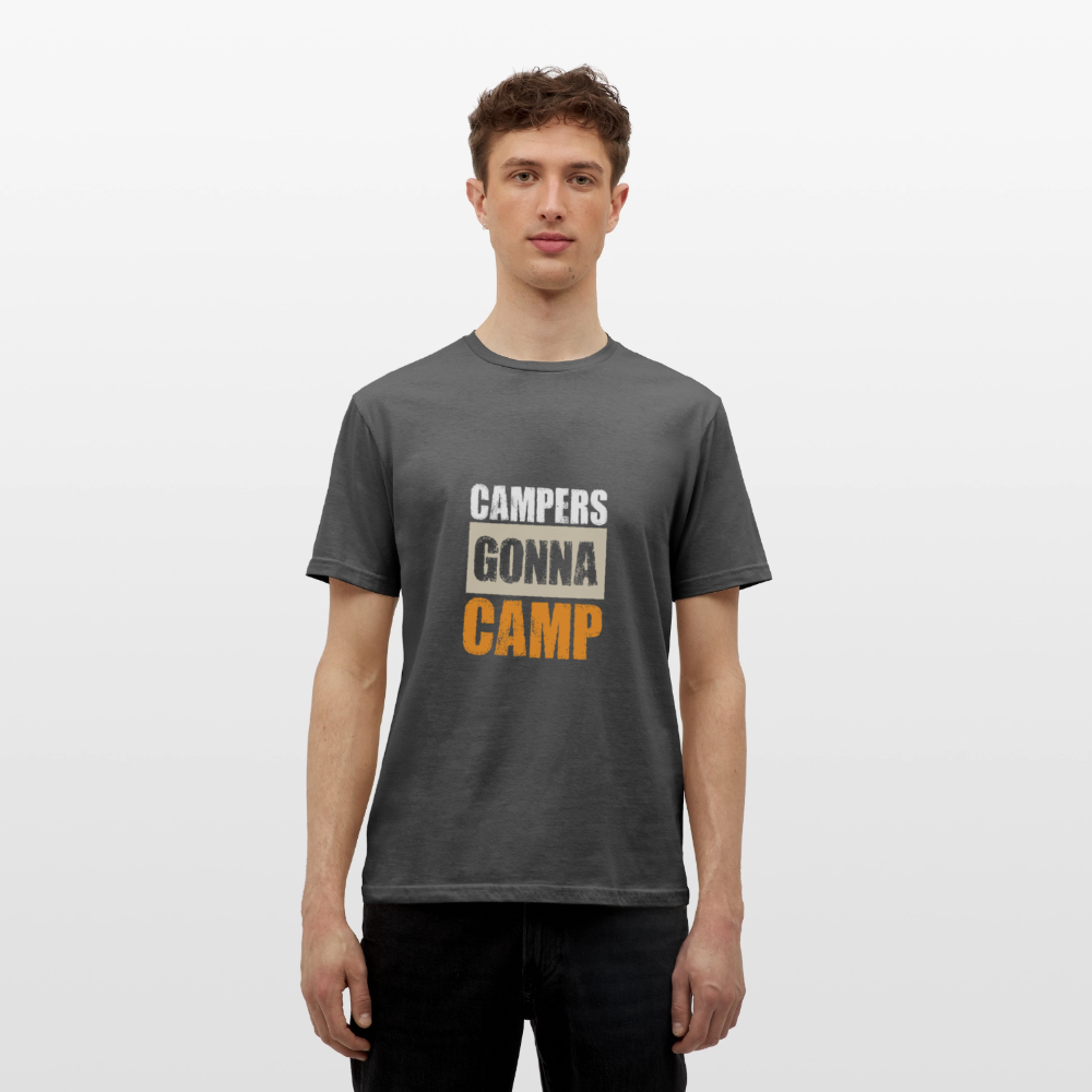 CAMPERS GONNA CAMP | Männer T-Shirt - Anthrazit