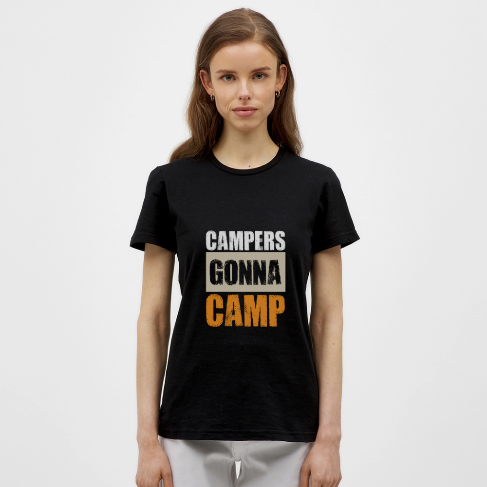 CAMPERS GONNA CAMP | Frauen T-Shirt - Schwarz