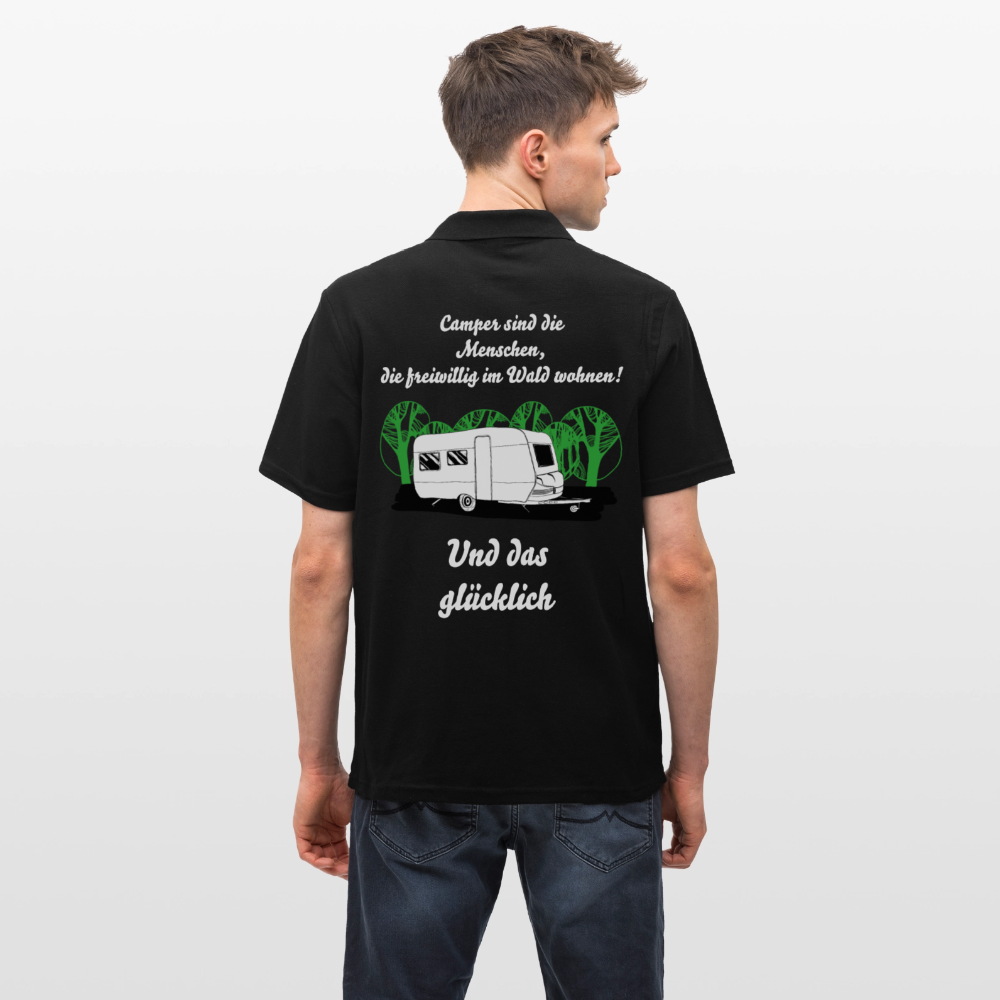 CAMPER SIND DIE MENSCHEN, DIE FREIWILLIG IM WALD WOHNEN! | Männer Poloshirt - Schwarz