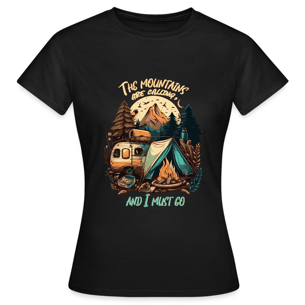 THE MOUNTAINS ARE CALLING | Frauen T-Shirt - Schwarz